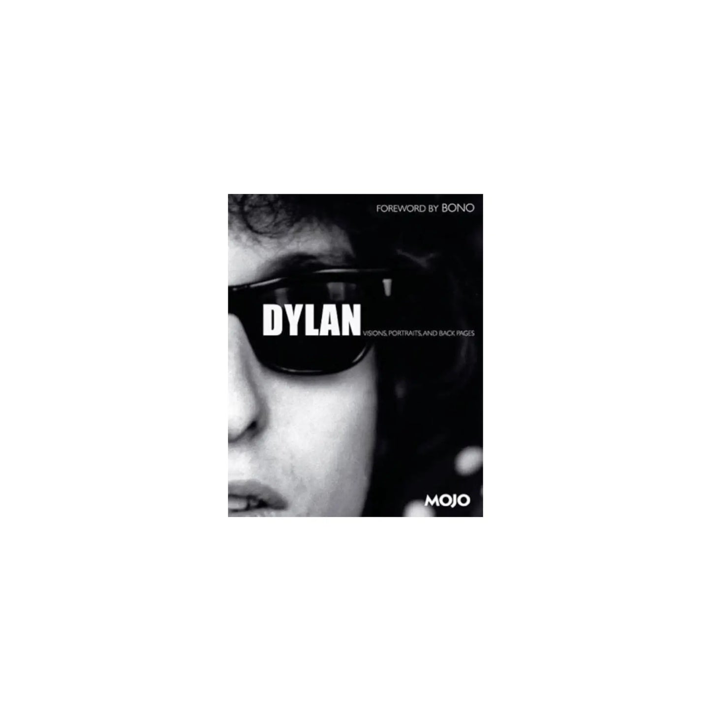 Dylan: Visions, Portraits & Back Pages (Illustrated Book) Books MOJO Art of Guitar