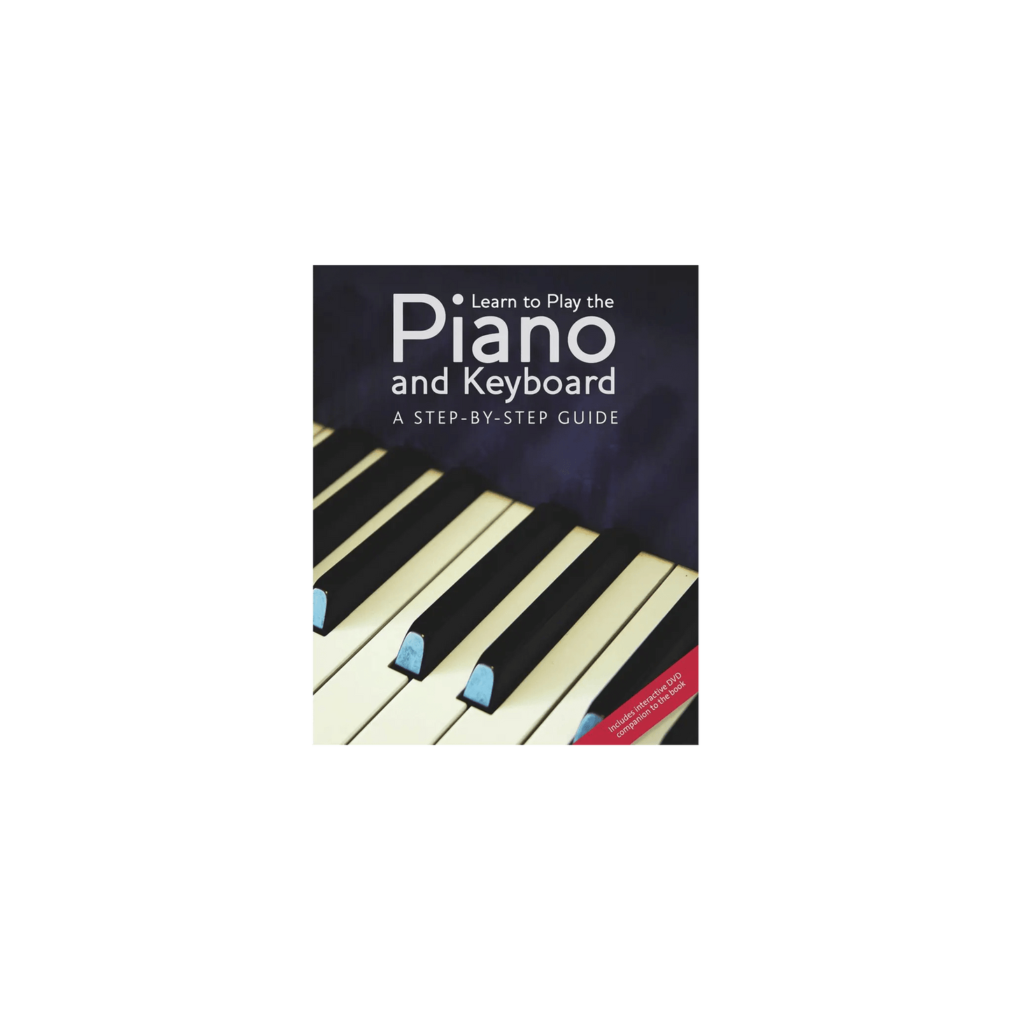 Learn to Play the Piano and Keyboard - Book CIEL BOOK DISTRIBUTION