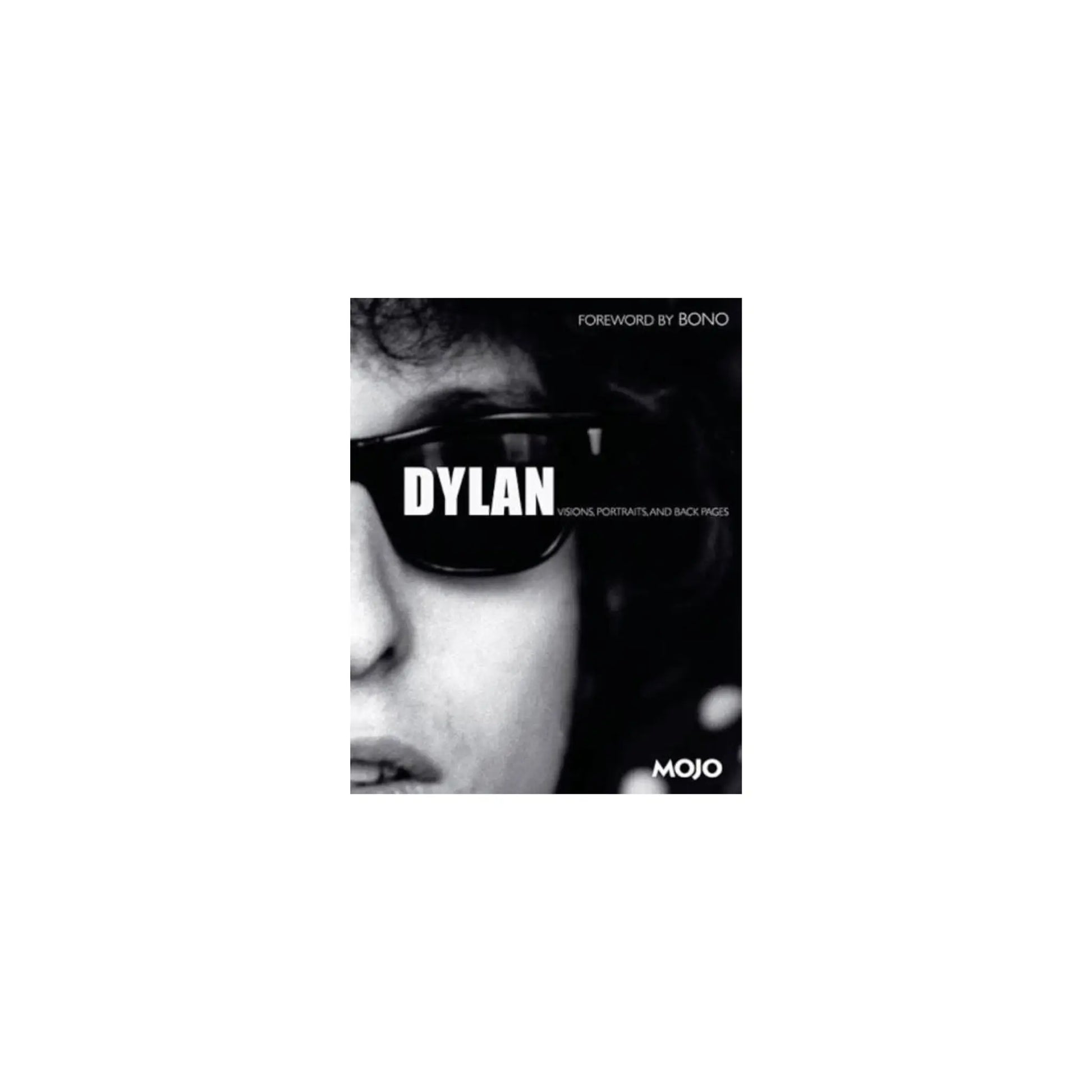 Dylan: Visions, Portraits & Back Pages (Illustrated Book) Books MOJO Art of Guitar