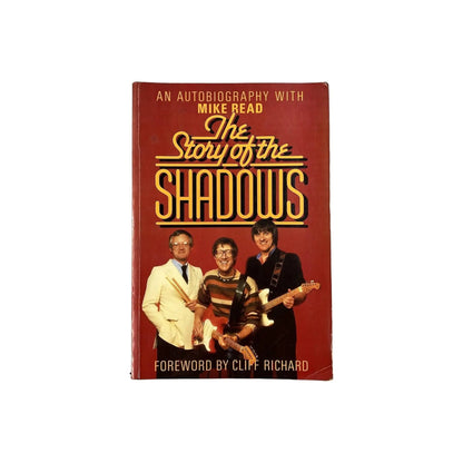 The Story of the Shadows by Mike Read – Vintage Music Biography Book Music Books Mike Read Art of Guitar