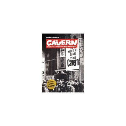 The Cavern The Most Famous Club In The World